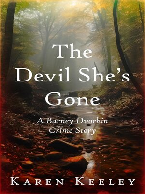 cover image of The Devil She's Gone